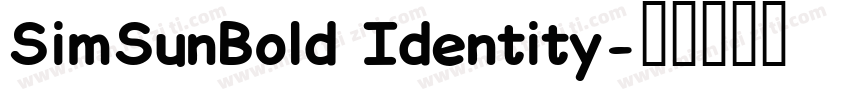 SimSunBold Identity字体转换